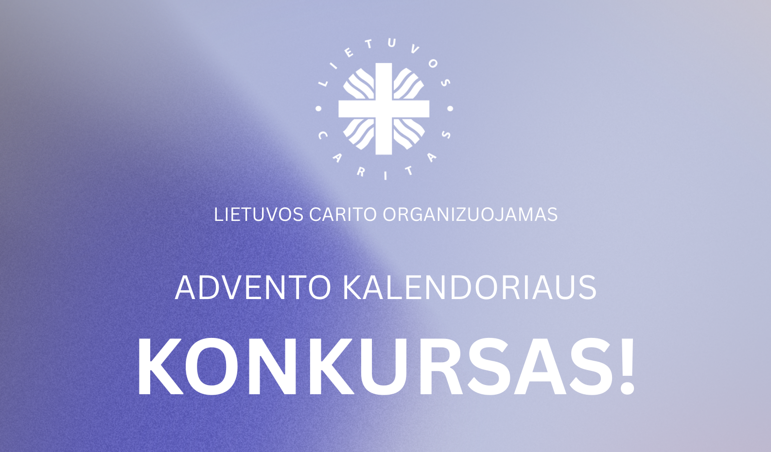 Jaunojo Carito grupes kviečiame teikti pasiūlymus Advento kalendoriaus konkursui